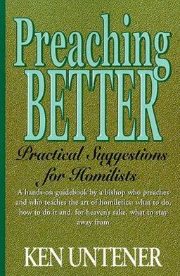 Preaching Better A Practical Guide for Homilists  9780809138494 Front Cover