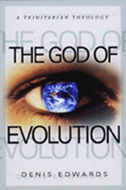 God of Evolution Trinitarian Theology in the Light of Evolutionary Biology  9780809138548 Front Cover