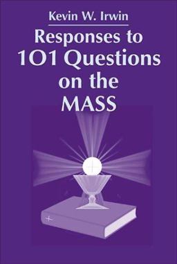 Responses to 101 Questions on the Mass  9780809138883 Front Cover