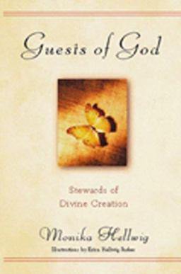 Guests of God Stewards of Divine Creation  9780809139217 Front Cover