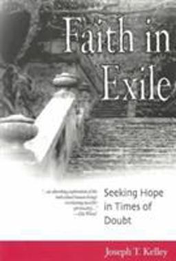 Faith in Exile Seeking Hope in Times of Doubt  9780809140886 Front Cover