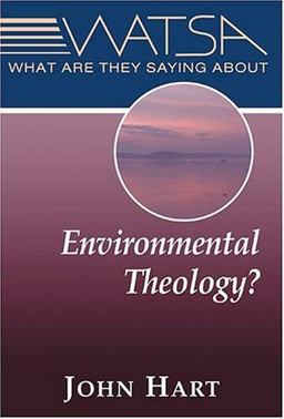 What Are They Saying about Environmental Theology? What Are They Saying about Environmental Theology?