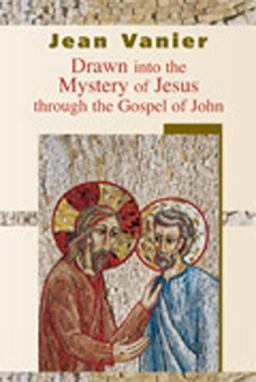 Drawn into the Mystery of Jesus Through the Gospel of John  9780809142965 Front Cover