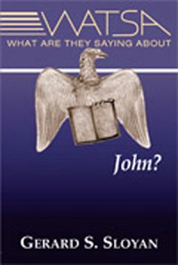 What Are They Saying about John?  9780809143375 Front Cover