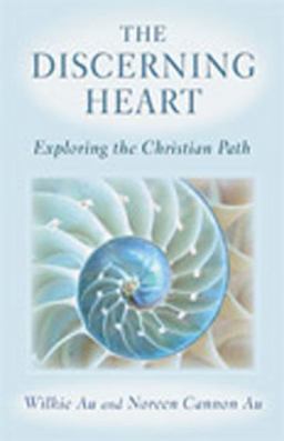 Discerning Heart Exploring the Christian Path  9780809143726 Front Cover