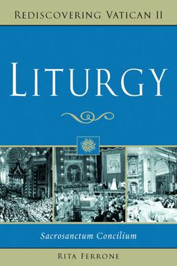 Liturgy Sacrosanctum Concilium  9780809144723 Front Cover