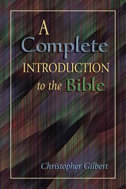 A Complete Introduction to the Bible A Complete Introduction to the Bible