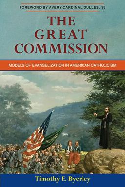 Great Commission Models of Evangelization in American Catholicism  9780809145584 Front Cover