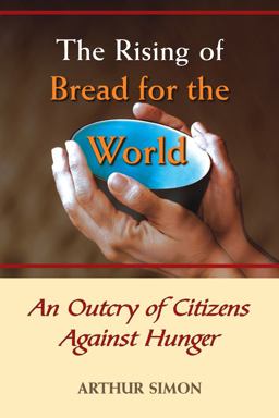 The Rising of Bread for the World