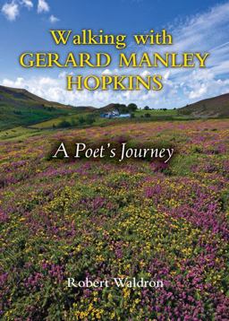 Walking with Gerard Manley Hopkins A Poet's Journey  9780809147397 Front Cover
