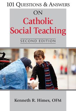 101 Questions and Answers on Catholic Social Teaching Second Edition  9780809148493 Front Cover