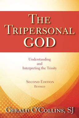 Tripersonal God Understanding and Interpreting the Trinity; 2nd Edition, Revised  9780809148769 Front Cover