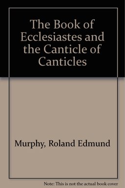 Ecclesiastes and Canticle of Canticles