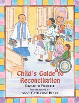 Child's Guide to Reconciliation  9780809167098 Front Cover