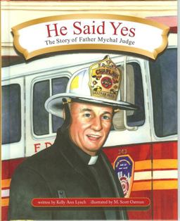 He Said Yes The Story of Father Mychal Judge  9780809167401 Front Cover
