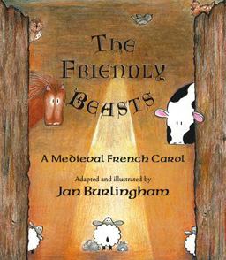Friendly Beasts A Medieval French Carol  9780809167425 Front Cover