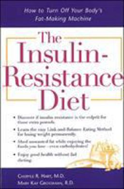 Insulin-Resistance Diet How to Turn off Your Body's Fat-Making Machine  9780809224272 Front Cover