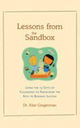 Lessons from the Sandbox Rediscovering the Keys to Business Success  9780809224388 Front Cover