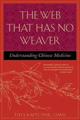 Web That Has No Weaver Understanding Chinese Medicine  9780809228409 Front Cover