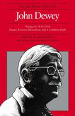 The Later Works of John Dewey, Volume 9, 1925 - 1953