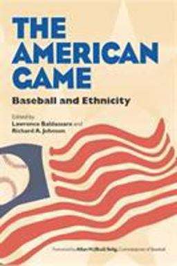 American Game Baseball and Ethnicity 3rd 9780809324460 Front Cover
