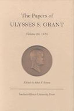 The Papers of Ulysses S. Grant, Volume 26