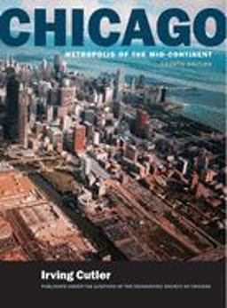 Chicago Metropolis of the Mid-Continent, 4th Edition 4th 9780809327027 Front Cover