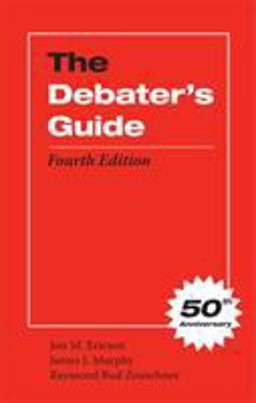 Debater's Guide, Fourth Edition 4th 9780809330348 Front Cover