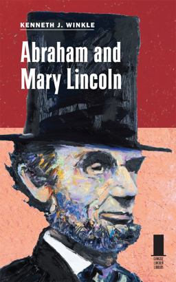 Abraham and Mary Lincoln  9780809330492 Front Cover