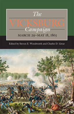 The Vicksburg Campaign, March 29-May 18 1863 The Vicksburg Campaign, March 29-May 18 1863