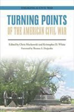 Turning Points of the American Civil War  9780809336210 Front Cover