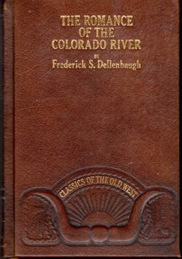 The Romance of the Colorado River