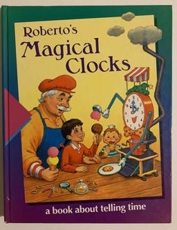 Roberto's Magical Clocks