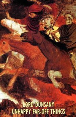 Unhappy Far-off Things