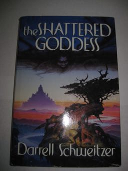 The Shattered Goddess