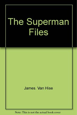 The Superman Files