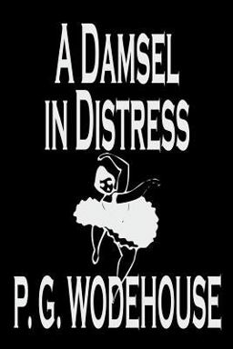 A Damsel in Distress