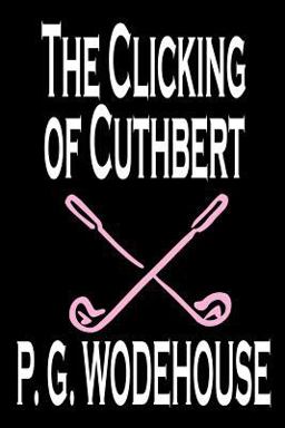 The Clicking of Cuthbert