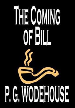 The Coming of Bill