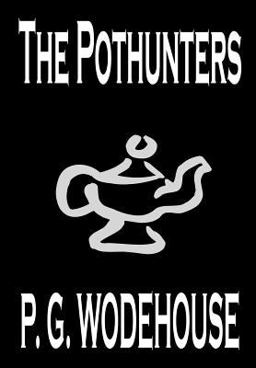 The Pothunters