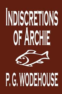 Indiscretions of Archie