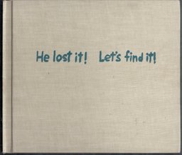 He Lost It! Let's Find It!