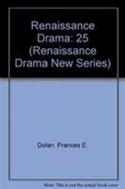 Renaissance Drama 25