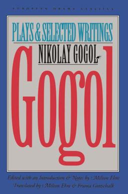 Gogol: Plays and Selected Writings  9780810111592 Front Cover
