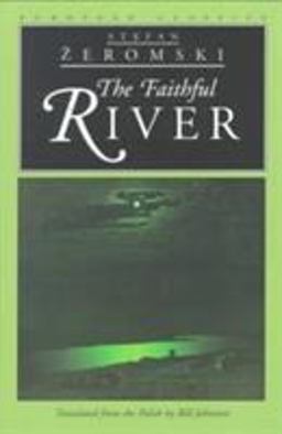 The Faithful River