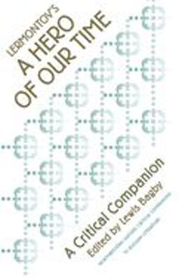 Lermontov's a Hero of Our Time A Critical Companion  9780810116801 Front Cover