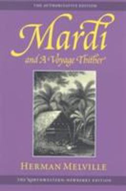 Mardi and a Voyage Thither