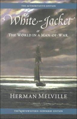 White-Jacket; or, the World in a Man-Of-War