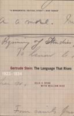 Gertrude Stein: the Language That Rises