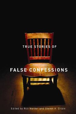 True Stories of False Confessions  9780810126039 Front Cover